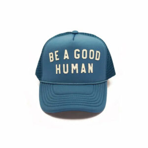 Trucker Hat with Positive Message